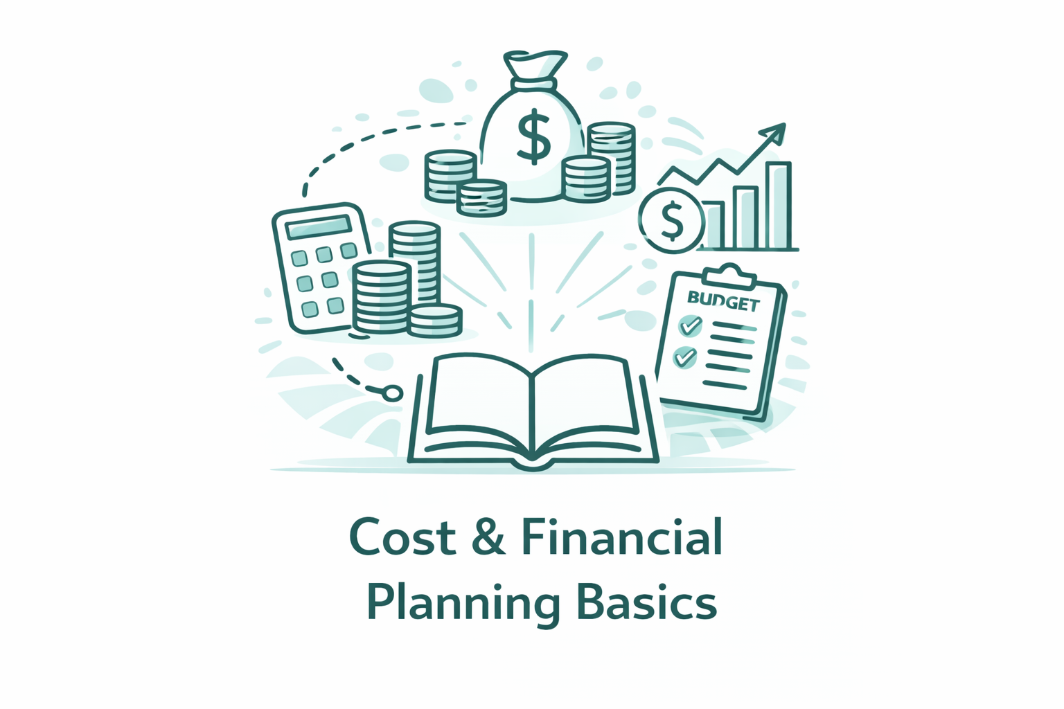 Cost & Financial Planning Basics